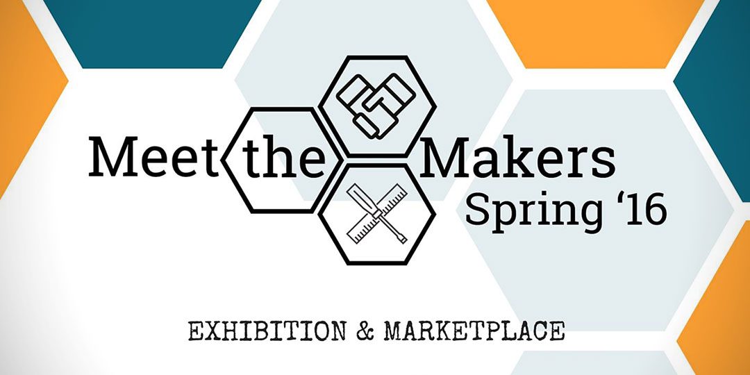 Meet The Makers Spring '16