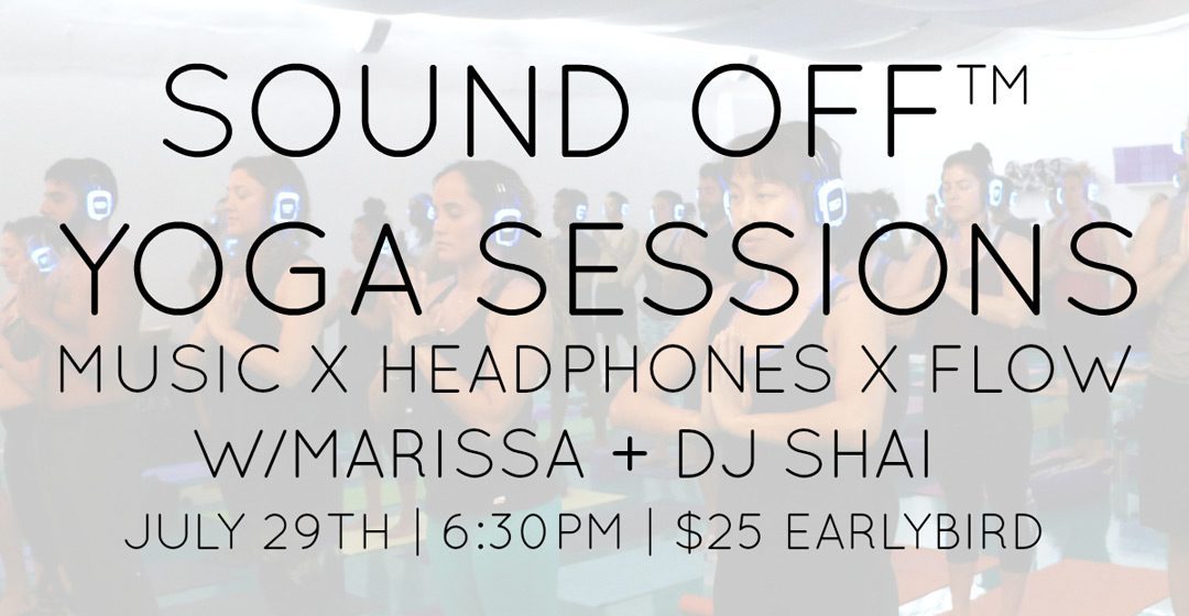 Sound Off™ Yoga Sessions