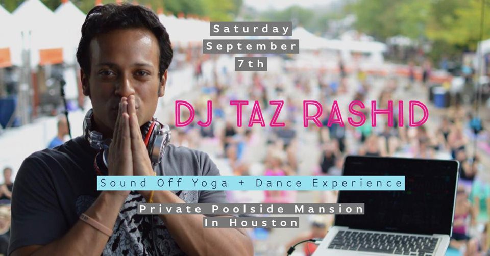 Sound Off Yoga + Dance Experience with DJ Taz Rashid