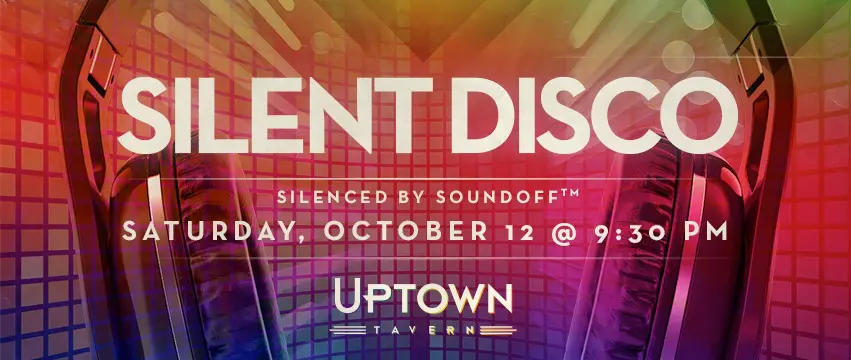 Silent Disco @ Uptown Tavern
