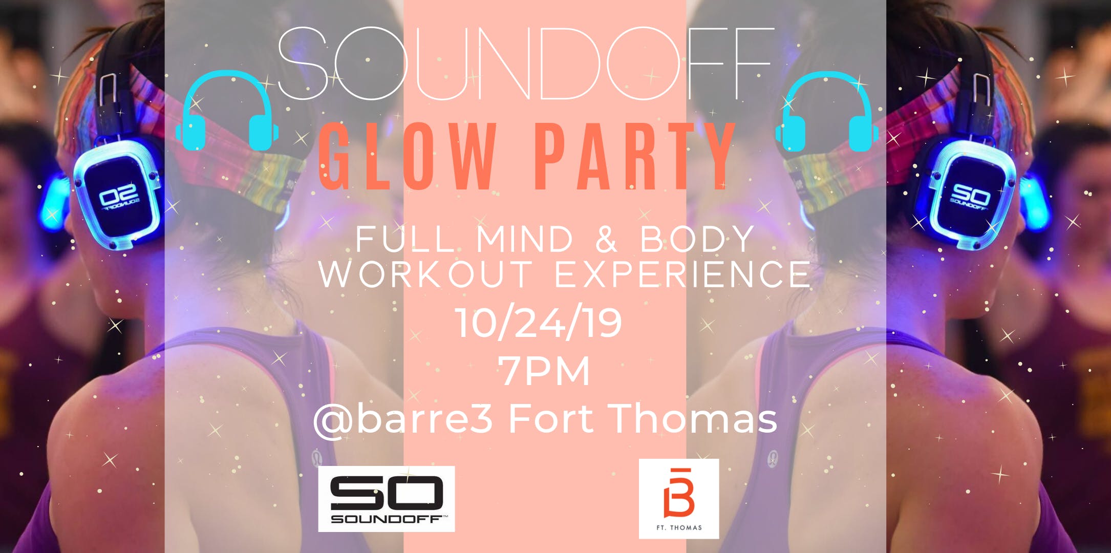 e95ef215172e15c2c6434ce97f2626b9 Sound Off Glow Party at the Barre with barre3 Fort Thomas