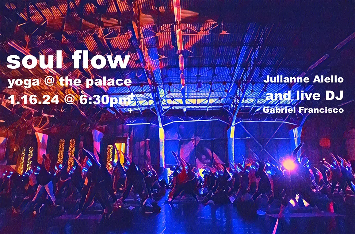 Soulflow Yoga @ the Palace