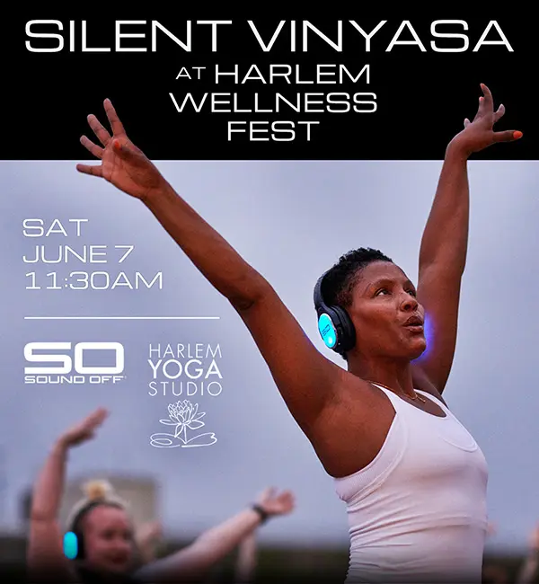 Sound Off Silent Yoga at Harlem Yoga Fest